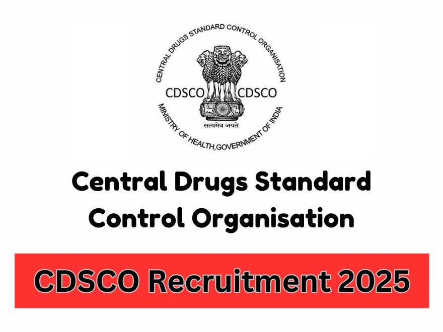 CDSCO Recruitment 2025: Apply for Deputy Director, Senior Scientific Officer, and Scientific Officer Posts