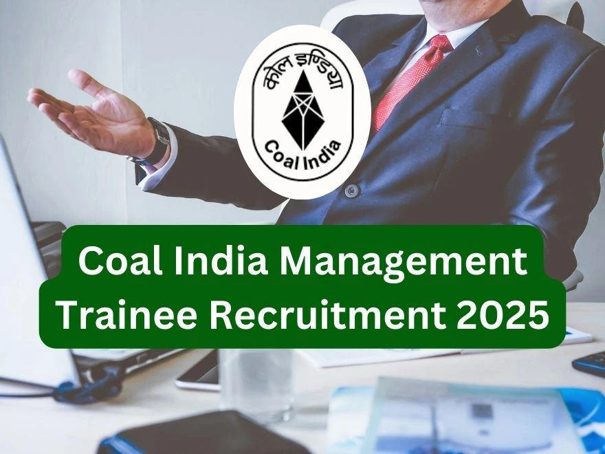 Coal India Management Trainee Recruitment 2025: Notification for 434 Posts Released