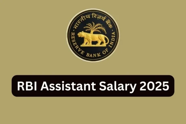 RBI Assistant Salary Structure 2025