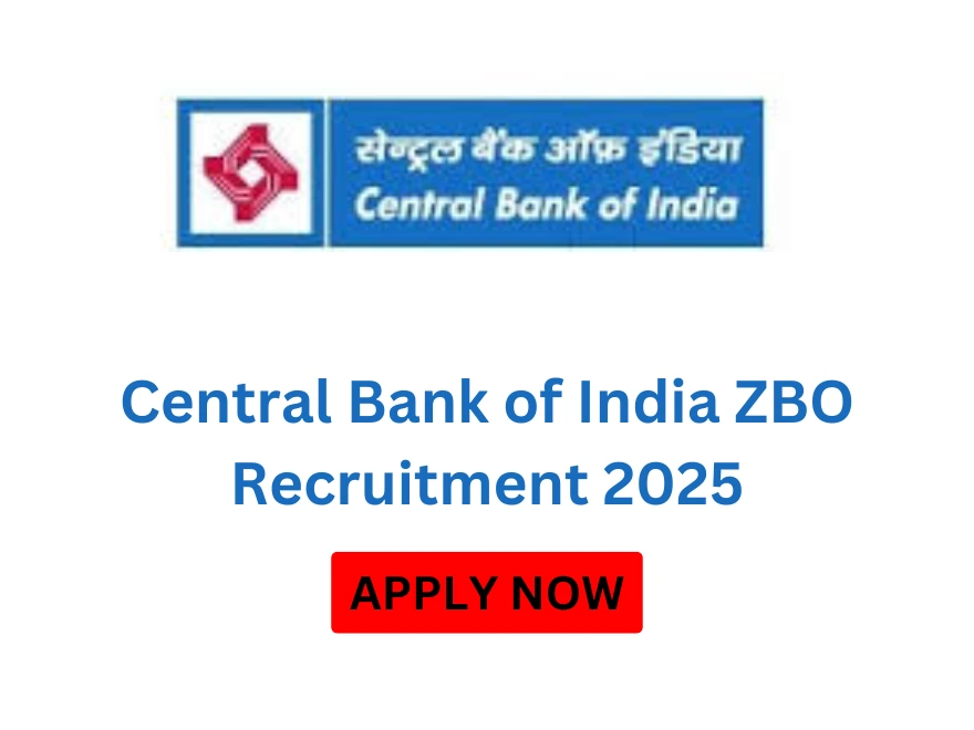 Central Bank of India ZBO Recruitment 2025