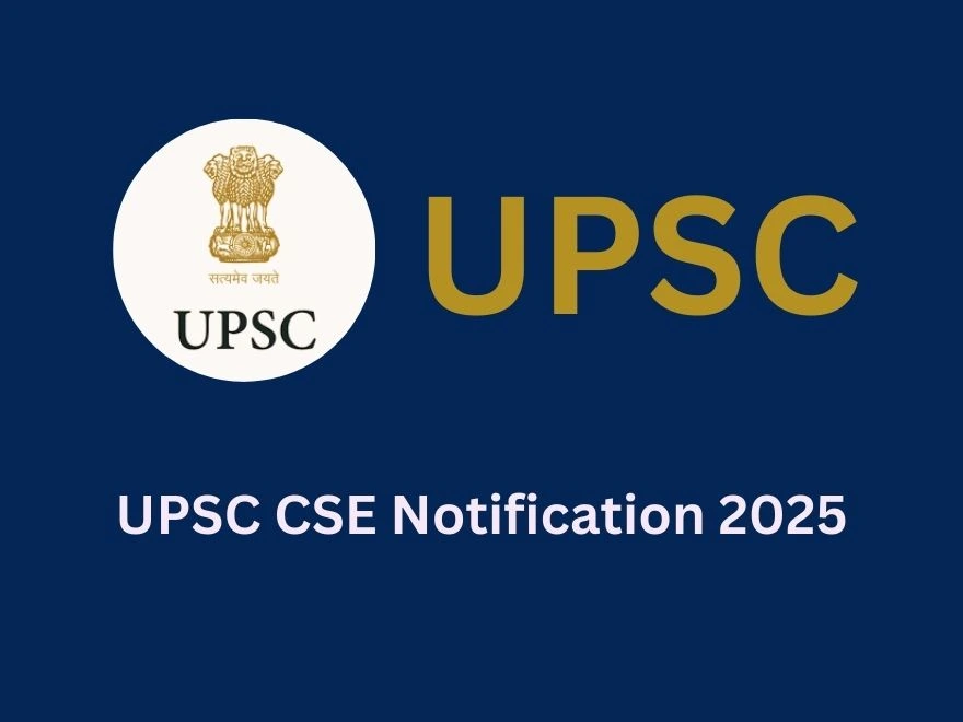 UPSC CSE Notification 2025 Released for 979 Posts