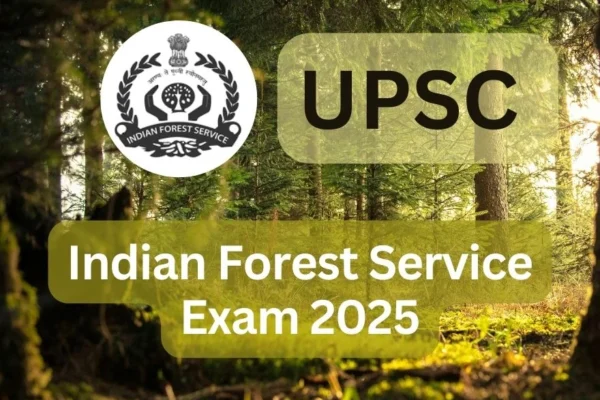 UPSC Indian Forest Service Exam 2025