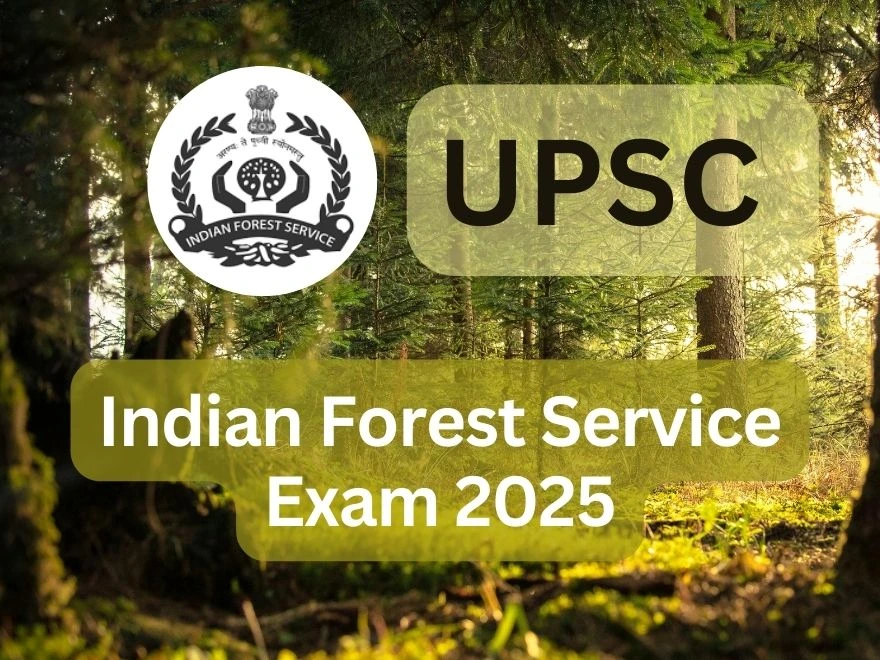 UPSC Indian Forest Service Exam 2025