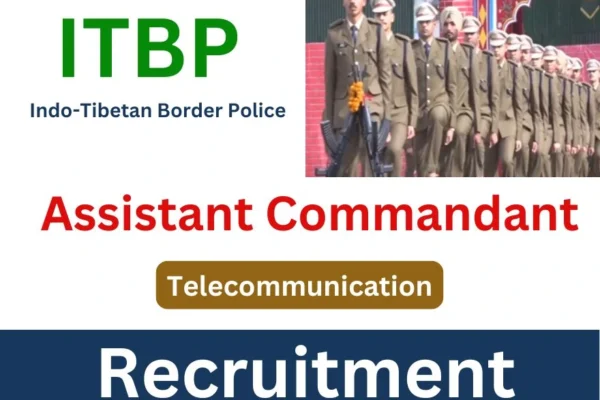 ITBP Assistant Commandant Recruitment 2025