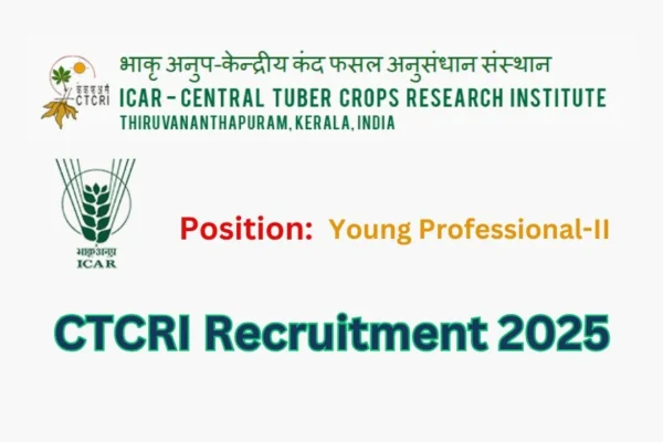 CTCRI Recruitment 2025