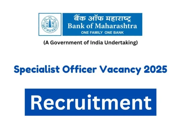 Bank of Maharashtra SO Recruitment 2025