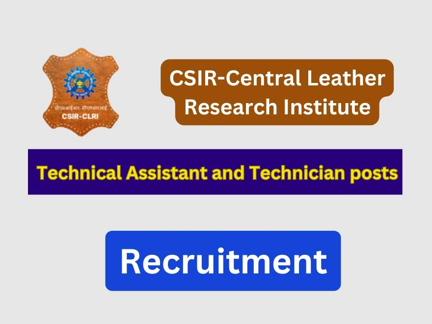 CSIR CLRI Recruitment 2025