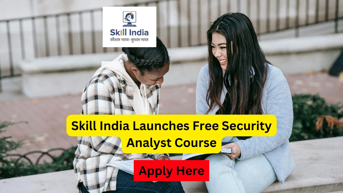 Skill India Launches Free Security Analyst Course