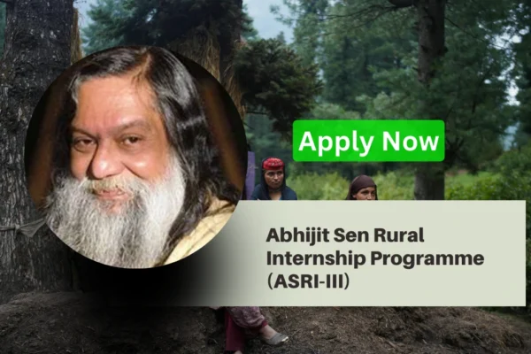 Apply for the Abhijit Sen Rural Internship Programme