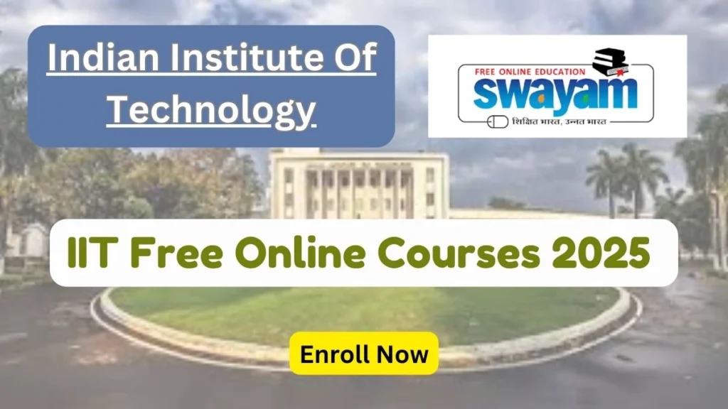 IIT Free Online Courses 2025 on SWAYAM Portal