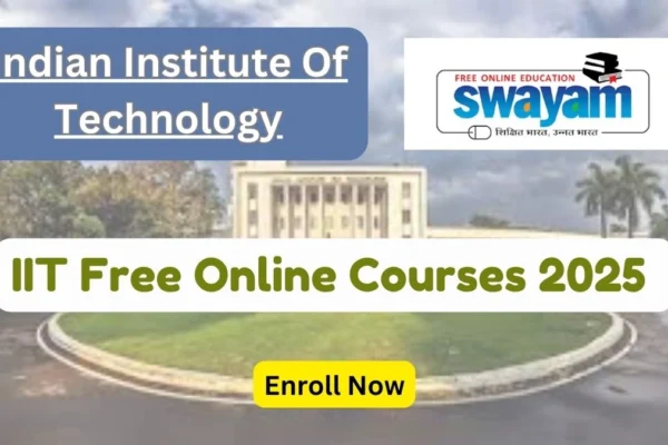 IIT Free Online Courses 2025 on SWAYAM Portal