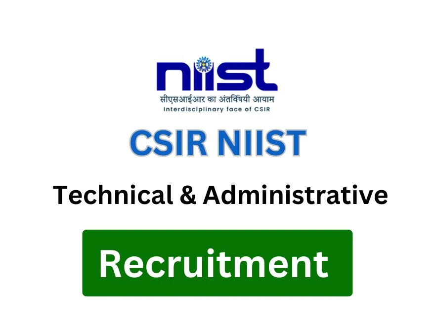 CSIR NIIST Technical & Administrative Recruitment 2025