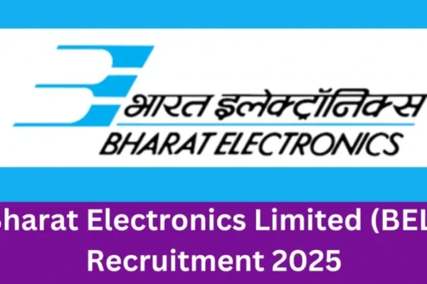 Bharat Electronics Limited (BEL) Recruitment 2025