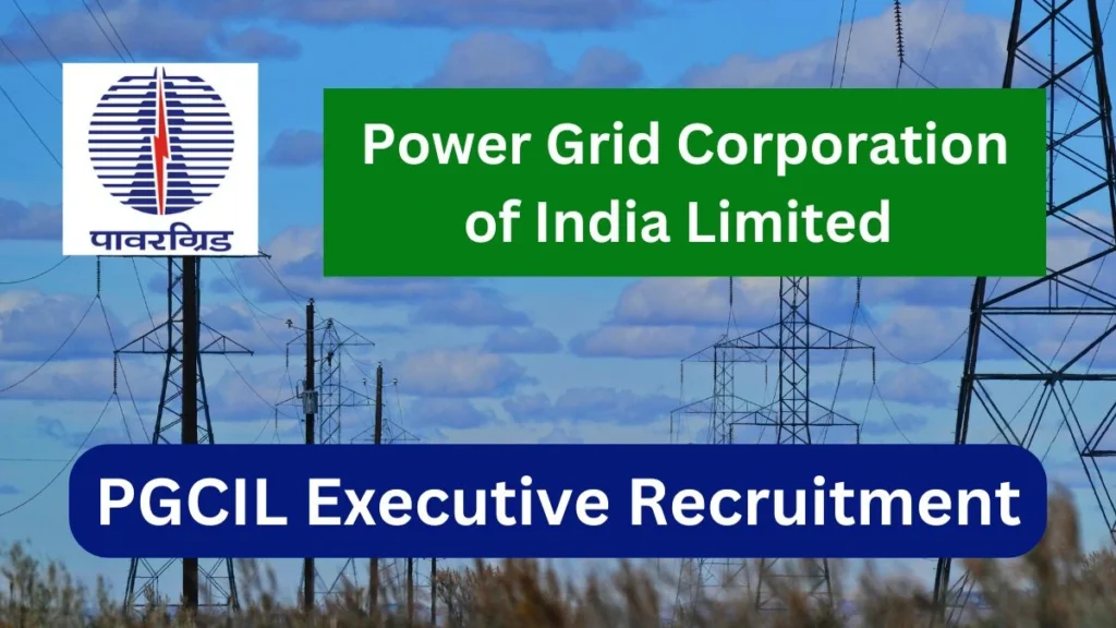 PGCIL Executive Recruitment 2025